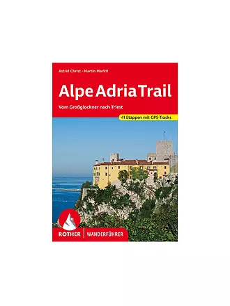 ROTHER | Wanderführer Alpe-Adria-Trail | 
